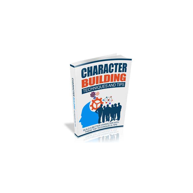 Character Building Techniques And Tips – Free RR eBook