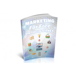 Marketing For Free On The Internet – Free MRR eBook