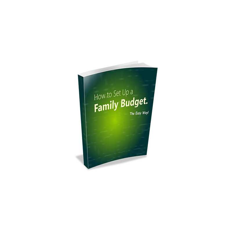 How To Set Up a Family Budget The Easy Way – Free PLR eBook