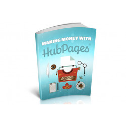 Making Money With Hubpages – Free MRR eBook