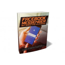 Facebook Messenger Bot Marketing Unleashed – Free MRR eBook