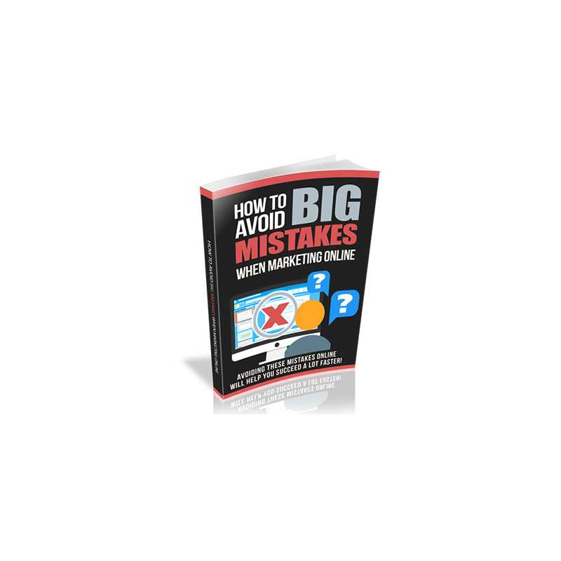 How To Avoid Big Mistakes When Marketing Online – Free RR eBook