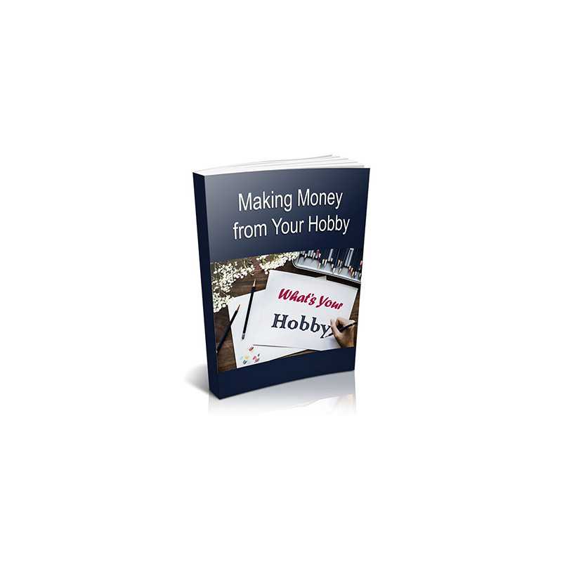 Making Money From Hobbies – Free PLR eBook