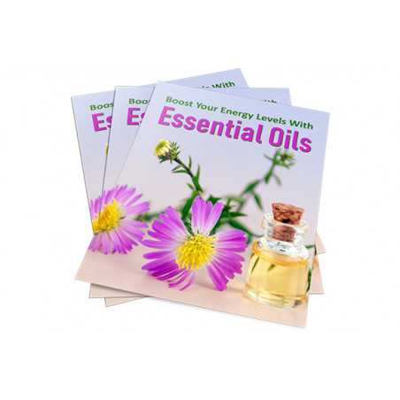 Boost Energy Levels With Essential Oils – Free eBook