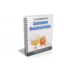 Better Customer Relationships – Free PLR eBook