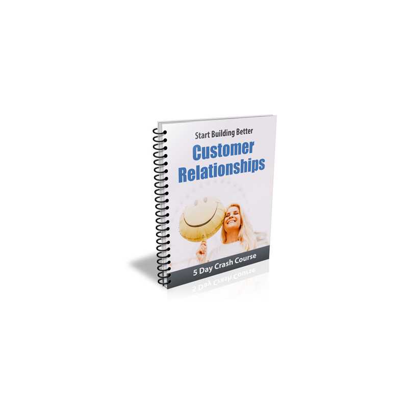 Better Customer Relationships – Free PLR eBook