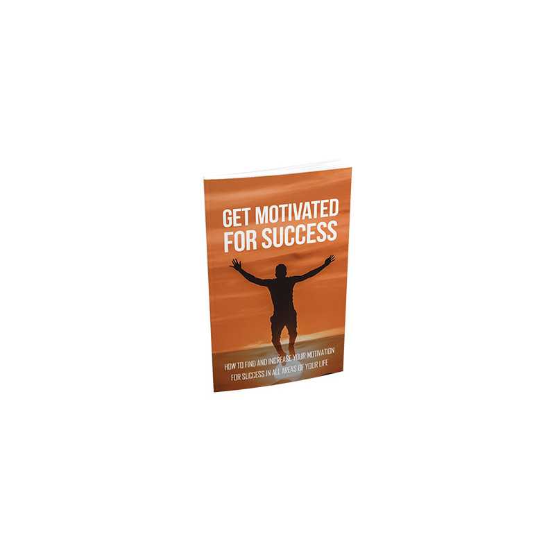 Get Motivated For Success – Free MRR eBook
