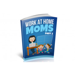Work At Home Moms Part 2 – Free MRR eBook