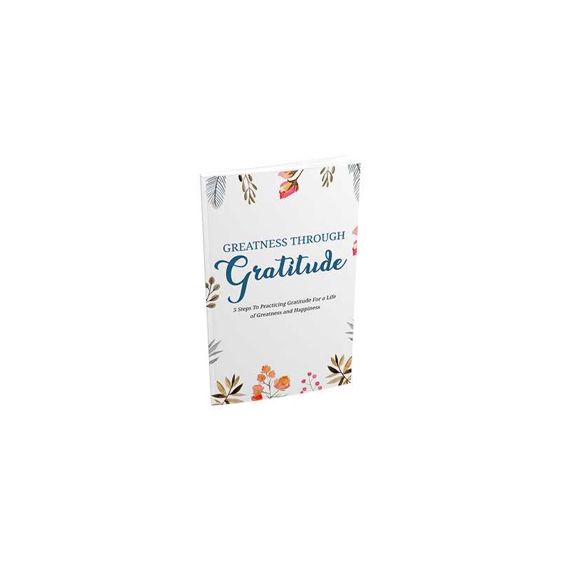 Greatness Through Gratitude – Free MRR eBook