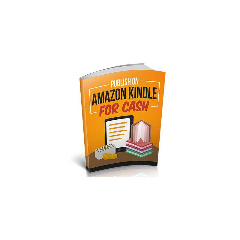 Publish On Amazon Kindle For Cash – Free MRR eBook