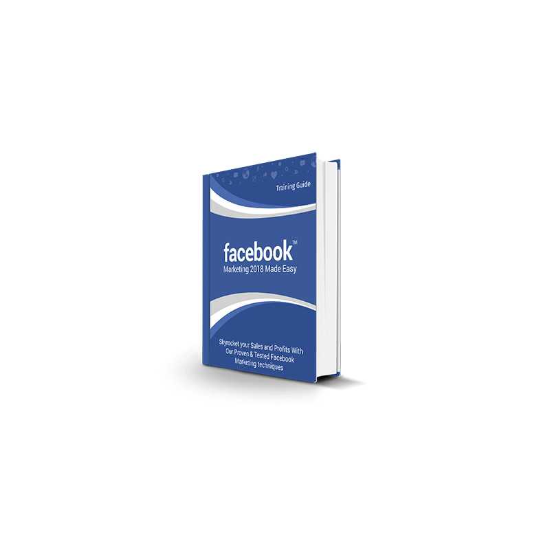 Facebook Marketing 2018 Made Easy – Free eBook