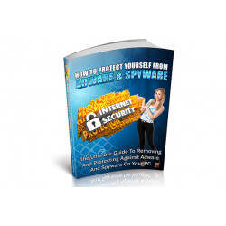 How To Protect Yourself From Adware And Spyware – Free PLR eBook