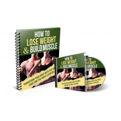 How To Lose Weight Build Muscle – Free MRR eBook