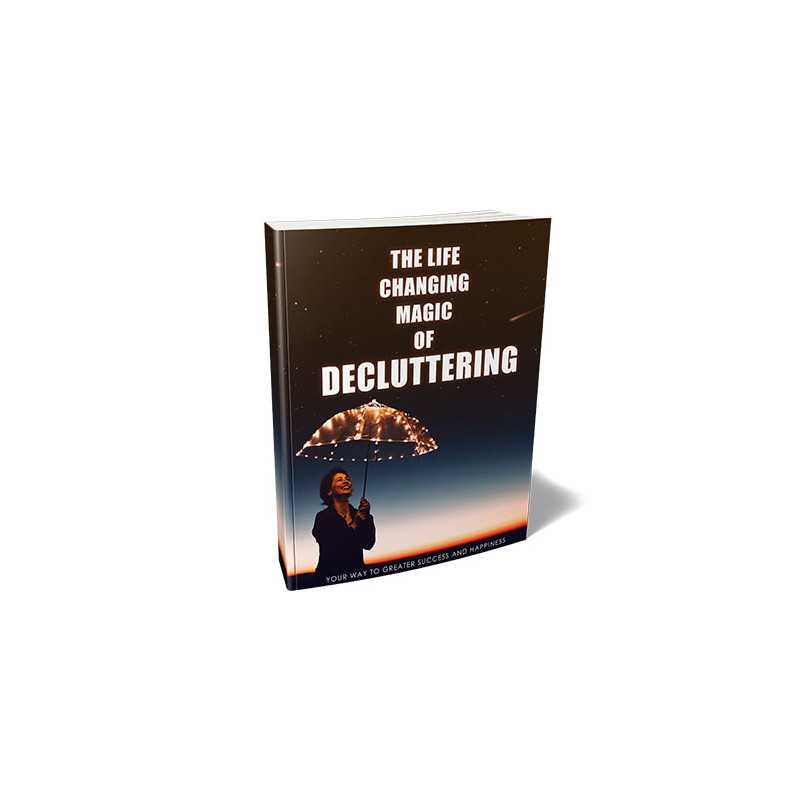 The Life Changing Magic Of Decluttering – Free MRR eBook