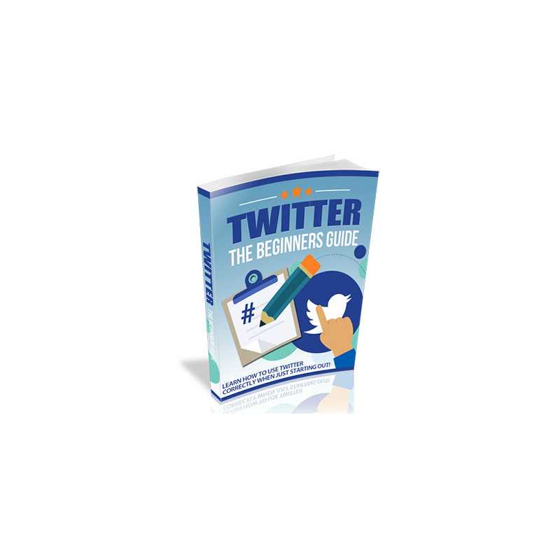 Twitter The Beginners Guide – Free RR eBook