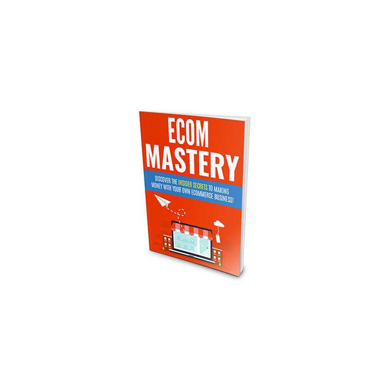 Ecom Mastery – Free eBook