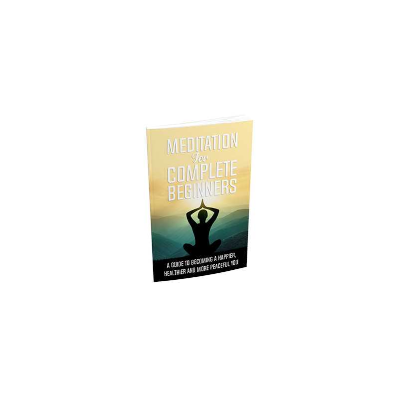 Meditation For Complete Beginners – Free MRR eBook