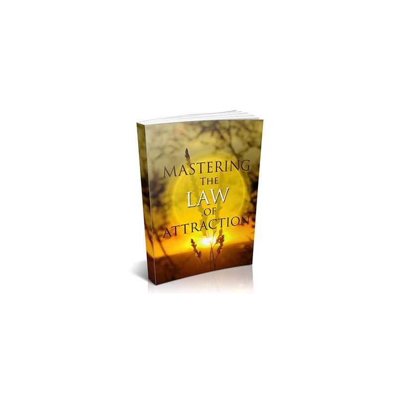 Mastering The Law Of Attraction – Free MRR eBook