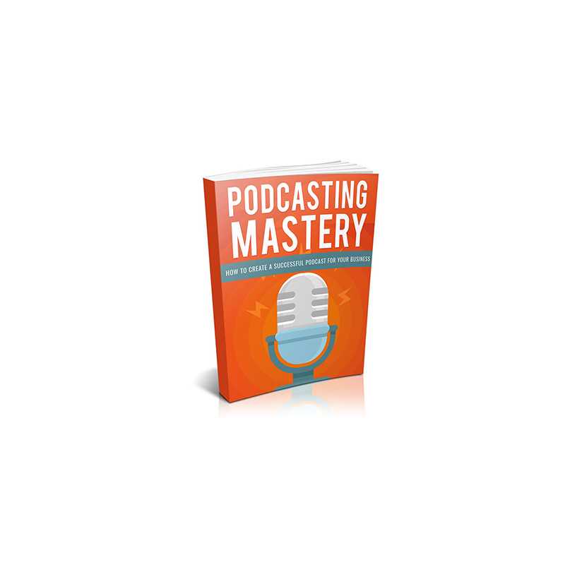 Podcasting Mastery – Free eBook
