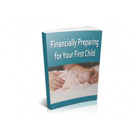 Financially Preparing for Your First Child – Free PLR eBook