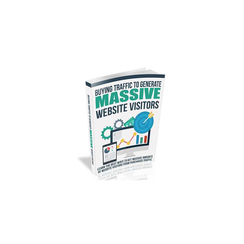 Buying Traffic to Generate MASSIVE Website Visitors – Free RR eBook