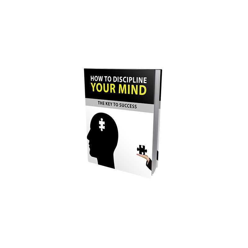 How To Discipline Your Mind – Free MRR eBook