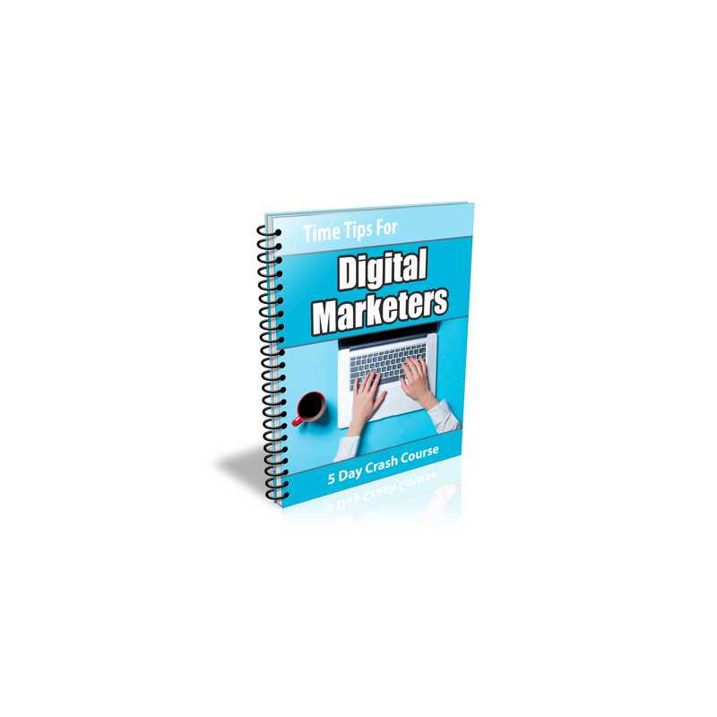 Time Tips for Digital Marketers – Free PLR eBook