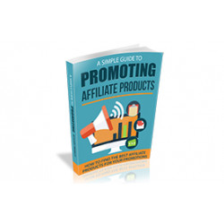 A Simple Guide To Promoting Affiliates Products – Free RR eBook