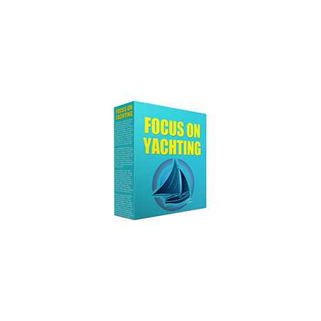 Focus On Yachting – Free PLR eBook