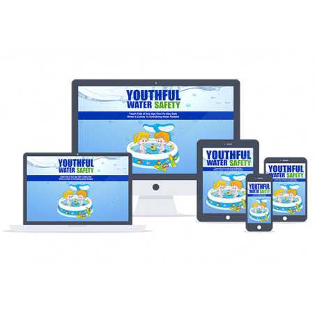 Youthful Water Safety Upgrade Package – Free MRR Video