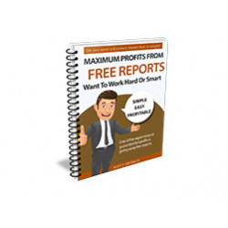 Maximum Profits From Free Reports – Free PLR eBook
