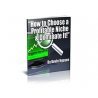 How to Choose a Profitable Niche & Dominate It! – Free MRR eBook