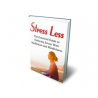 Stress Less – Free MRR eBook