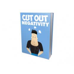 Cut Out Negativity – Free MRR eBook