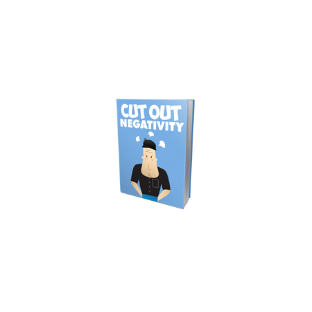 Cut Out Negativity – Free MRR eBook