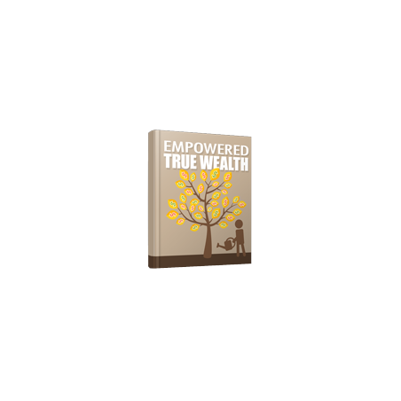 Empowered True Wealth – Free MRR eBook