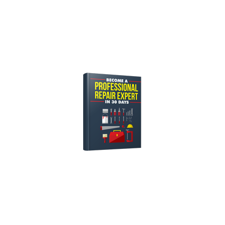 Become a Professional Repair Expert in 30 Days – Free MRR eBook