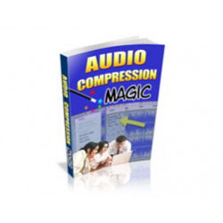Audio Compression Magic – Free MRR eBook