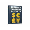 Currency Programs Secrets – Free MRR eBook