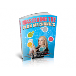 Mastering the Plan Mechanics – Free PLR eBook