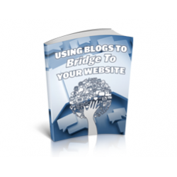 Using Blogs to Bridge to Your Website – Free MRR eBook