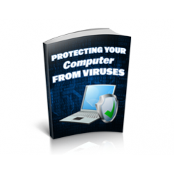 Protecting Your Computer From Viruses – Free MRR eBook