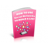 How to Use Social Networks to Build a List – Free MRR eBook