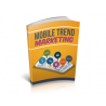 Mobile Trend Marketing – Free MRR eBook