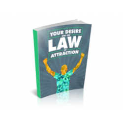 Your Desire and the Law of Attraction – Free MRR eBook
