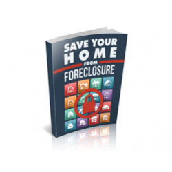 Save Your Home From Foreclosure – Free MRR eBook