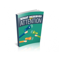 What Deserves Your Attention – Free MRR eBook