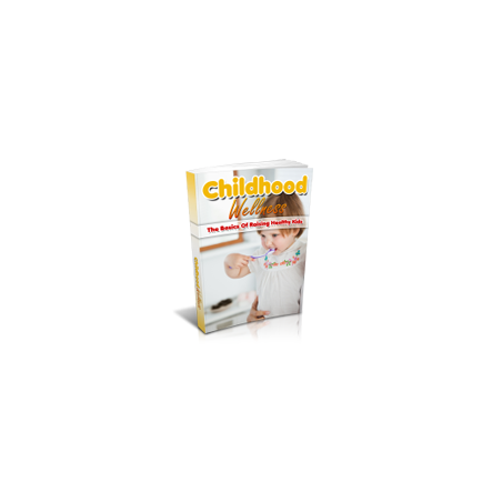 Childhood Wellness – Free MRR eBook