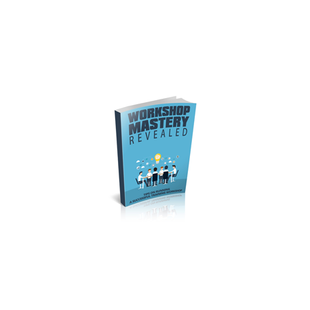 Workshop Mastery Revealed – Free MRR eBook