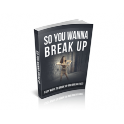 So You Wanna Break Up – Free MRR eBook